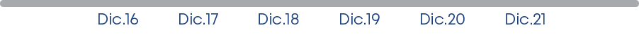 Dic 16 Dic 17 Dic 18 Dic 19 Dic 20 Dic 2