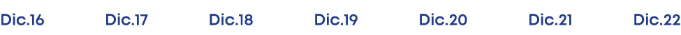 Dic.16 Dic.17 Dic.18 Dic.19 Dic.20 Dic.21 Dic.22