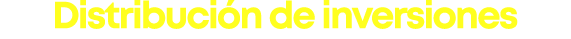 Distribuci n de inversiones