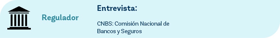 Regulador,Entrevista: CNBS: Comisi n Nacional de Bancos y Seguro